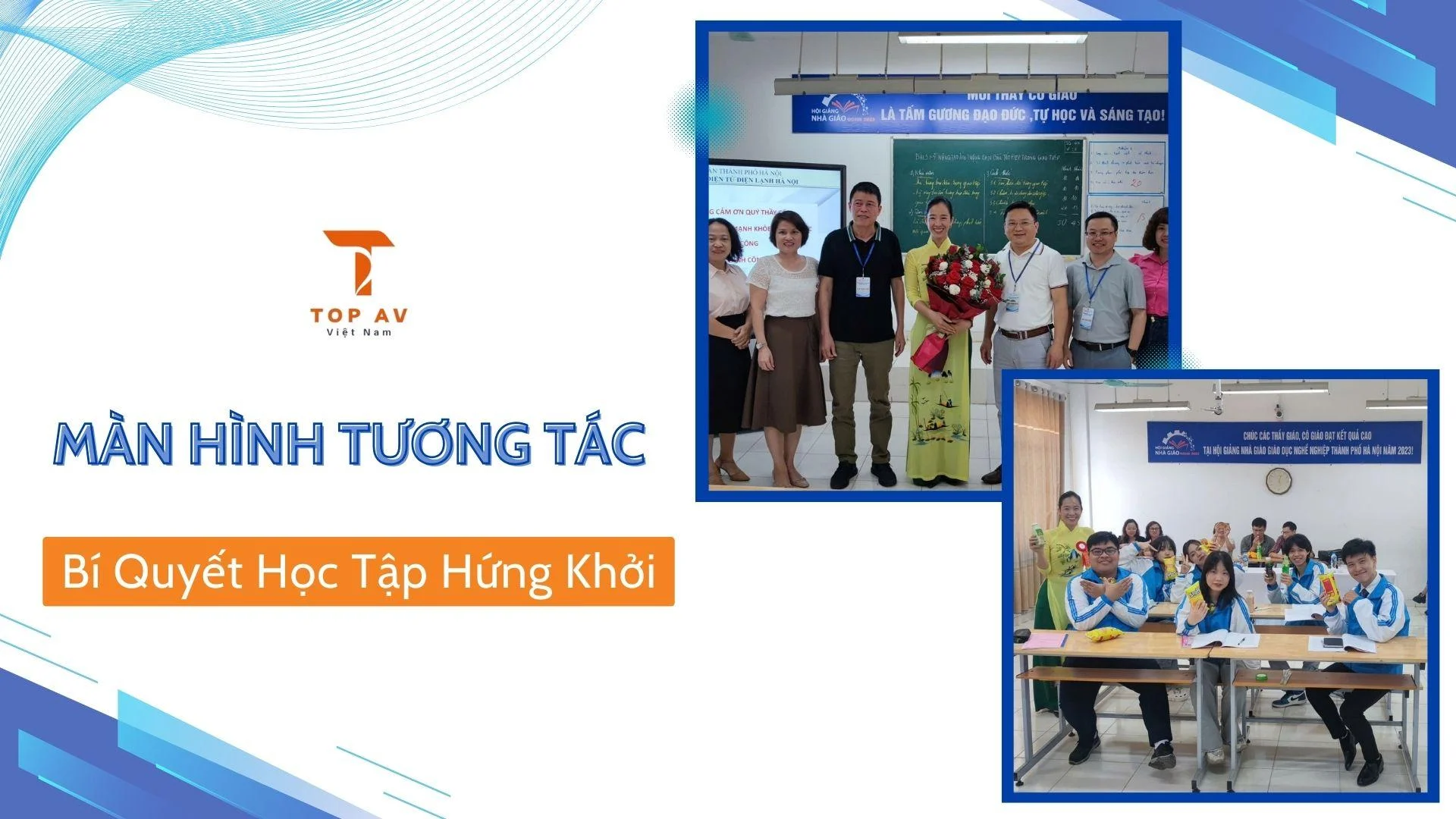 Bí quyết học tập hứng khởi và hiệu quả với Màn hình tương tác